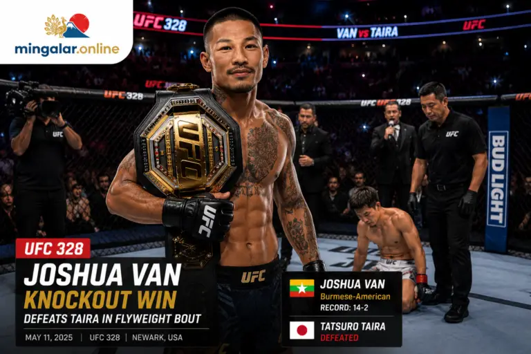UFC 328 တွင် မြန်မာနွယ်ဖွား Joshua Van က Taira ကို Knockout ဖြင့် အနိုင်ရ
